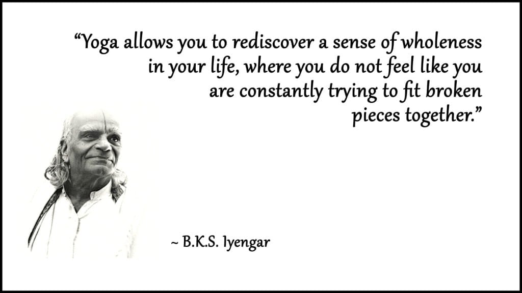 BKS-Iyengar-Quote-Yoga-Wholeness-in-Life